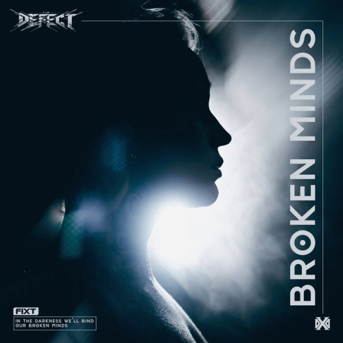 The Defect : Broken Minds